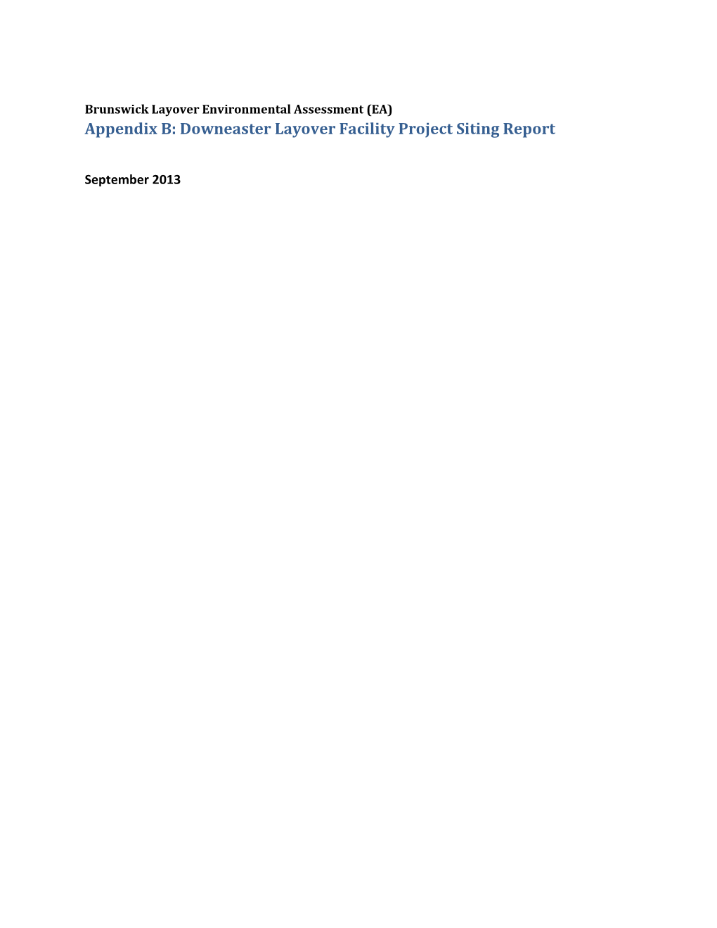 Appendix B: Downeaster Layover Facility Project Siting Report