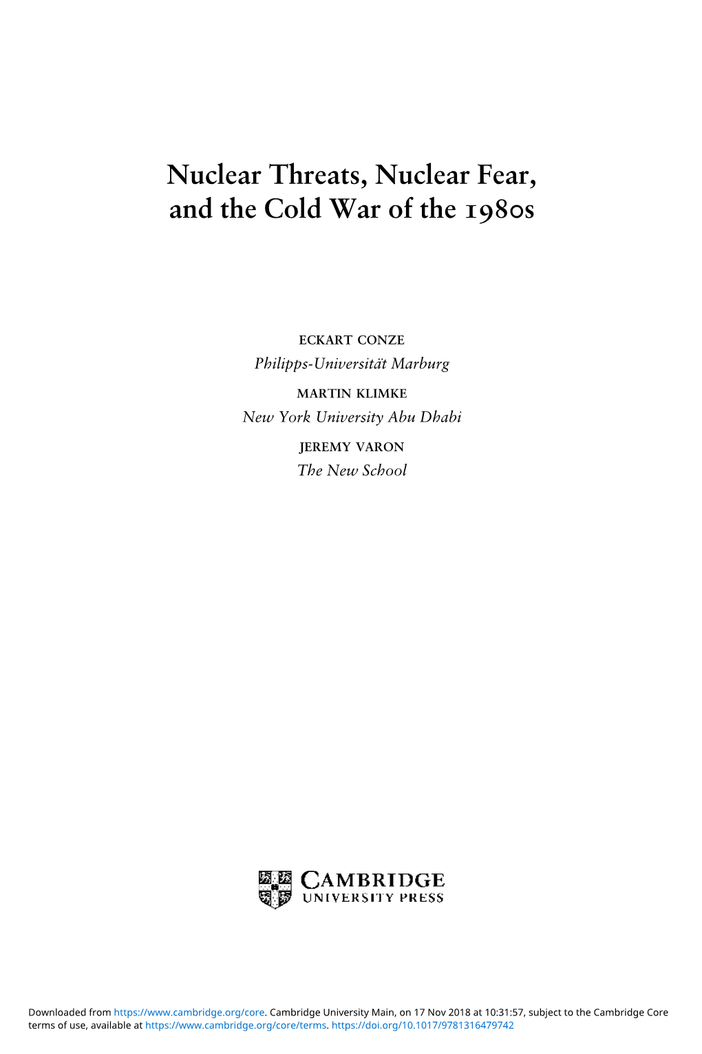 Nuclear Threats, Nuclear Fear, and the Cold War of the 1980S