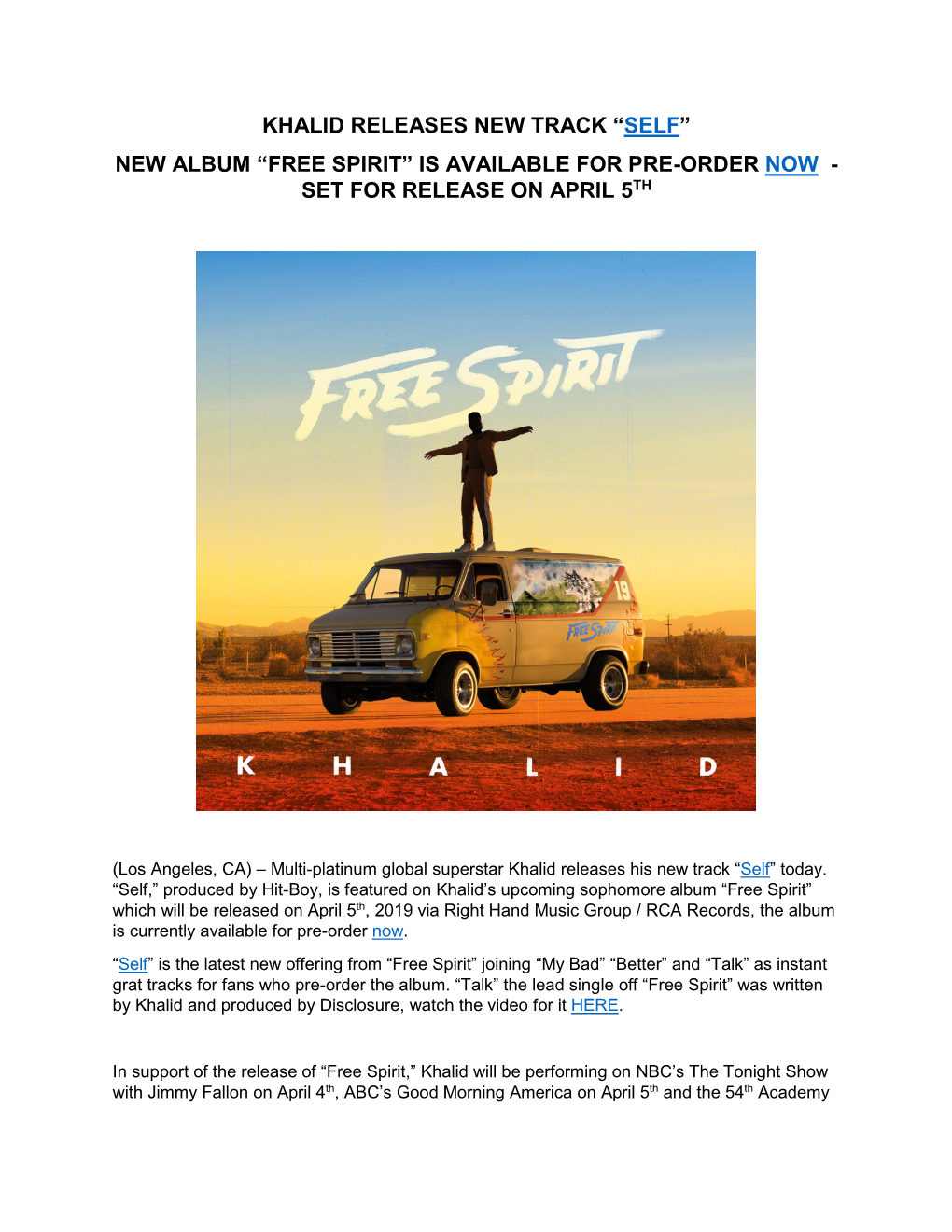Khalid Releases New Track “Self” New Album “Free Spirit” Is Available for Pre-Order Now - Set for Release on April 5Th