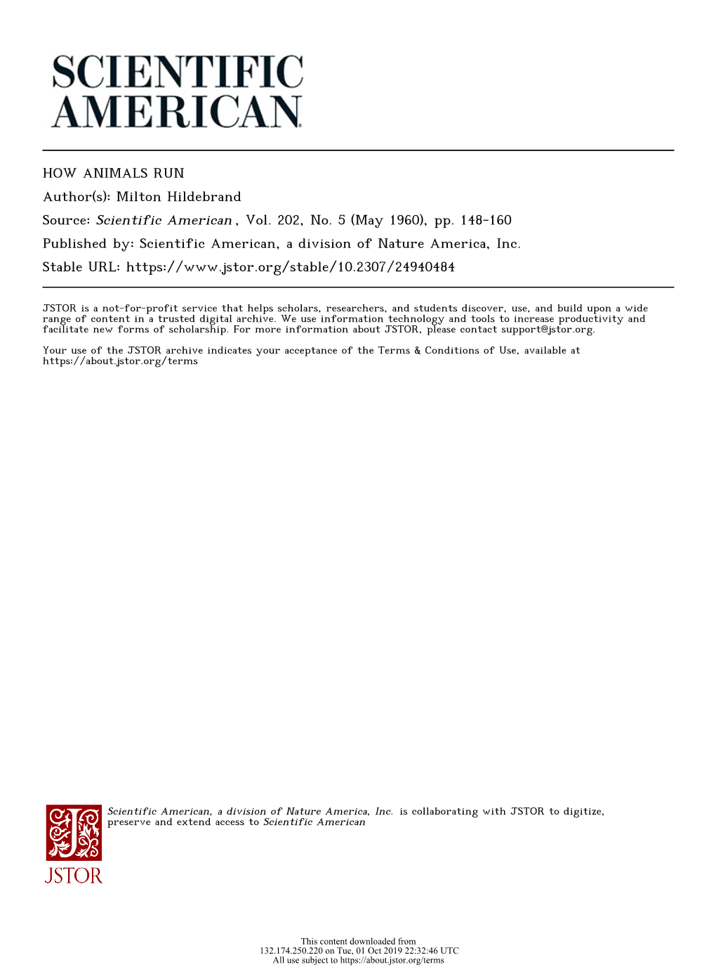 HOW ANIMALS RUN Author(S): Milton Hildebrand Source: Scientific American , Vol