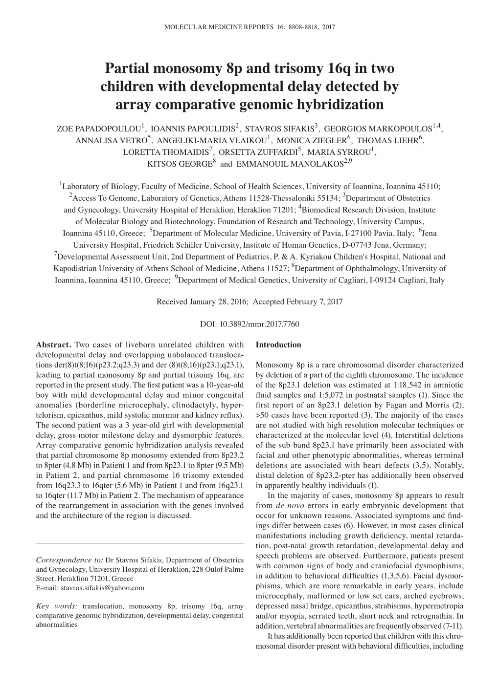 Partial Monosomy 8P and Trisomy 16Q in Two Children with Developmental Delay Detected by Array Comparative Genomic Hybridization