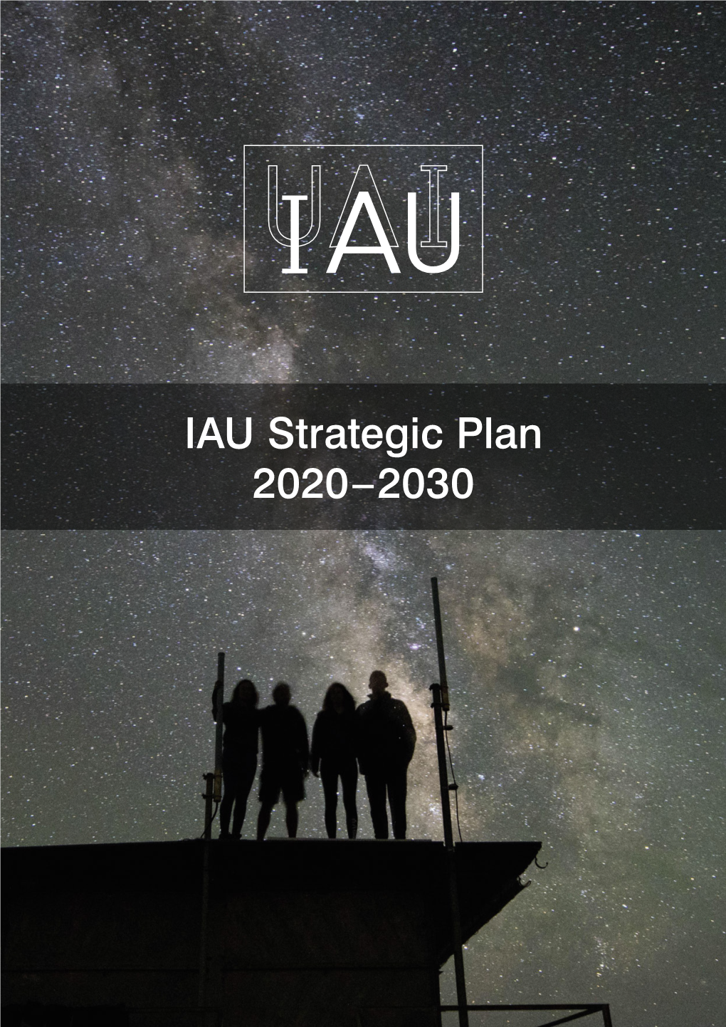 IAU Strategic Plan 2020–2030 Contents