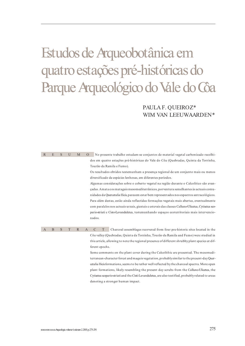 Estudos De Arqueobotânica Em Quatro Estações Pré-Históricas Do Parque Arqueológico Do Vale Do Côa