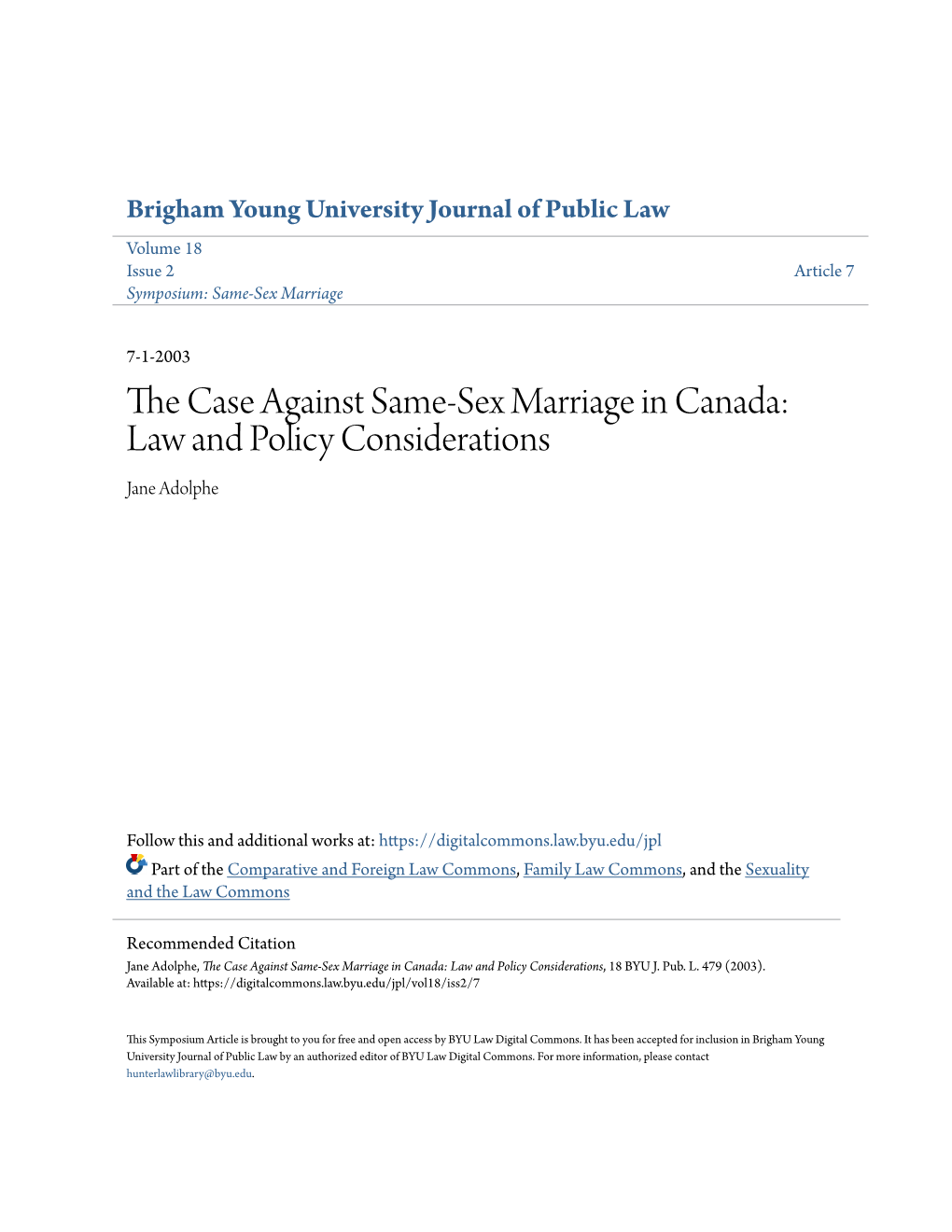 The Case Against Same-Sex Marriage in Canada: Law and Policy Considerations, 18 BYU J