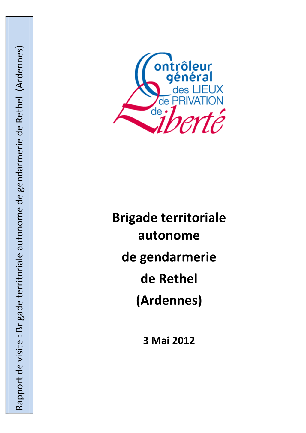 Rapport De Visite De La Brigade Territoriale De Gendarmerie De Rethel
