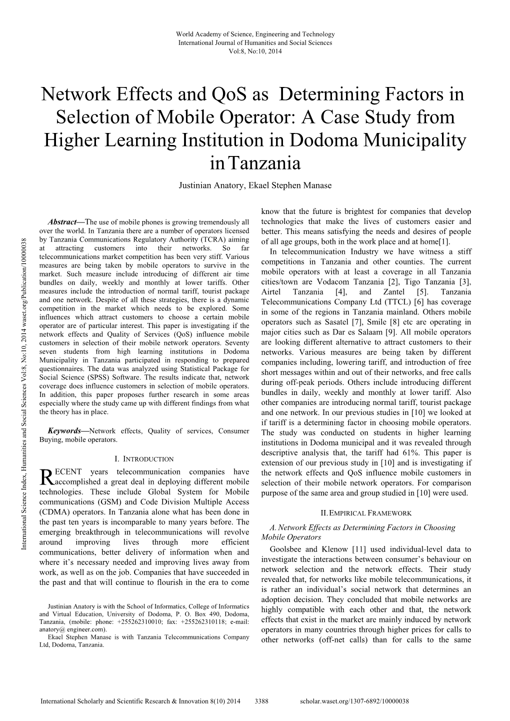 Network Effects and Qos As Determining Factors In