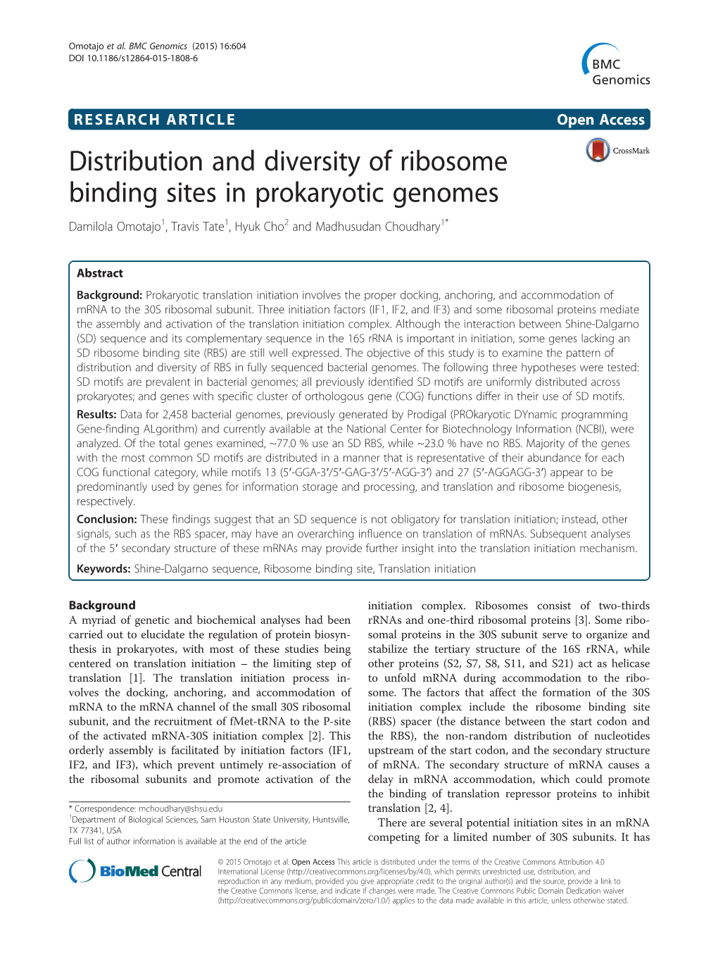 Distribution and Diversity of Ribosome Binding Sites in Prokaryotic Genomes Damilola Omotajo1, Travis Tate1, Hyuk Cho2 and Madhusudan Choudhary1*