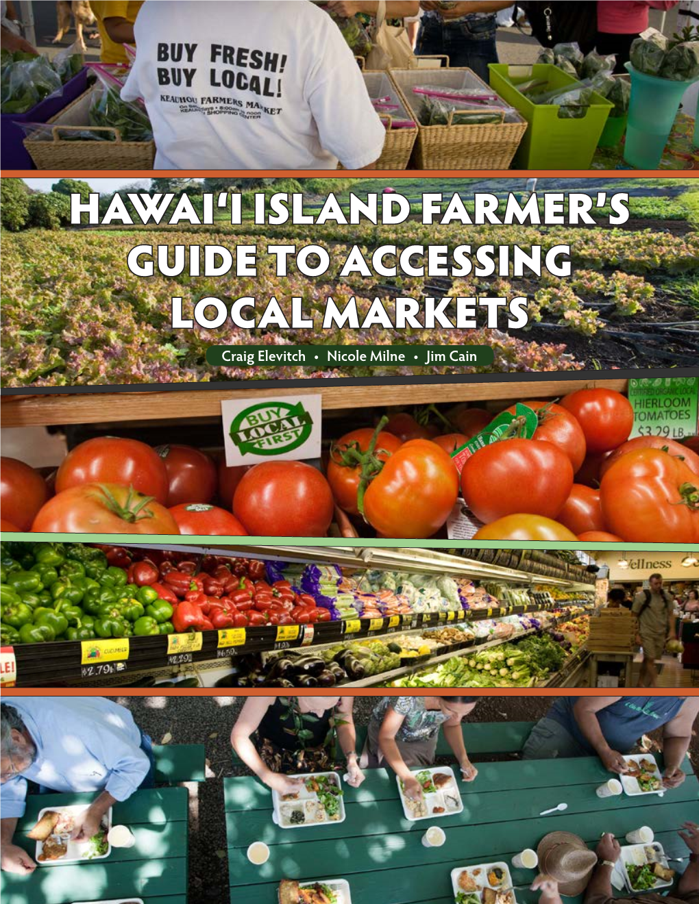 Hawai'i Island Farmer's Guide to Accessing Local Markets