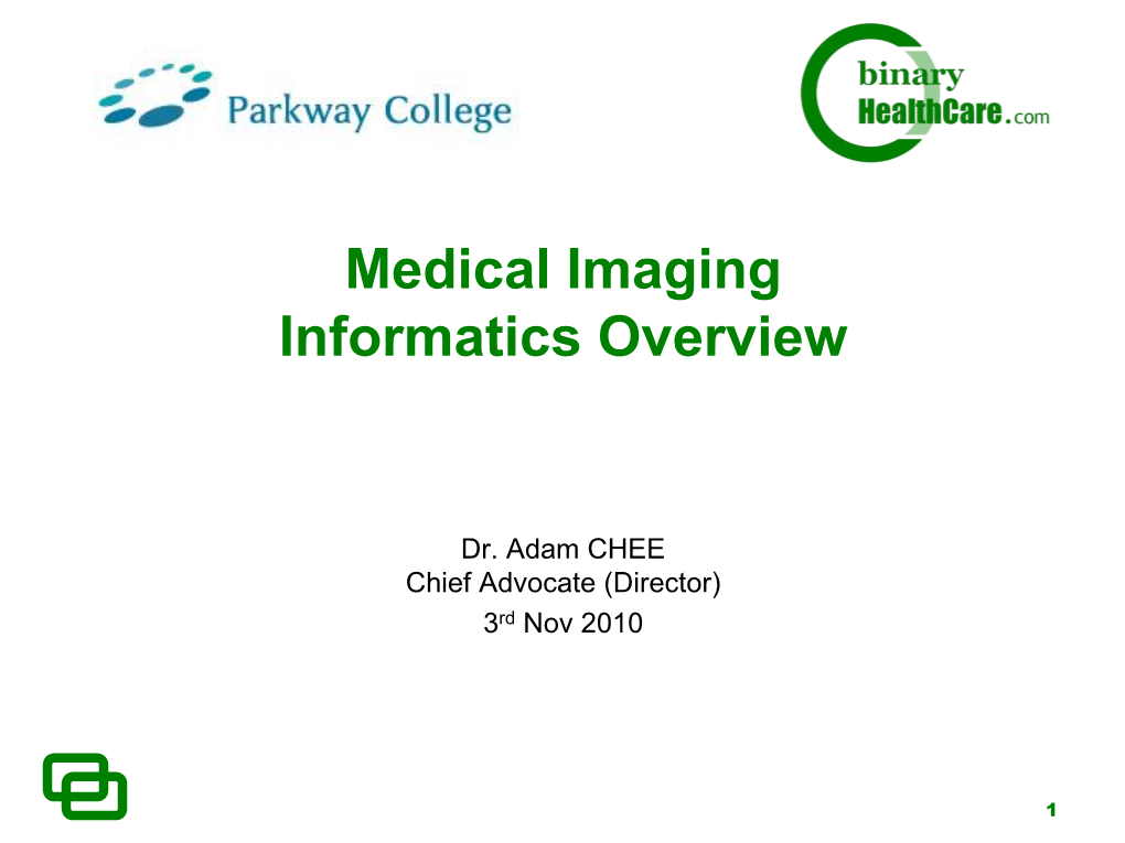 Medical Imaging Informatics Overview