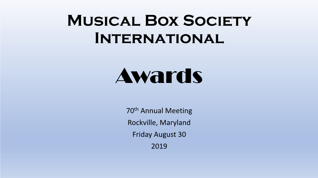 Musical Box Society International Awards