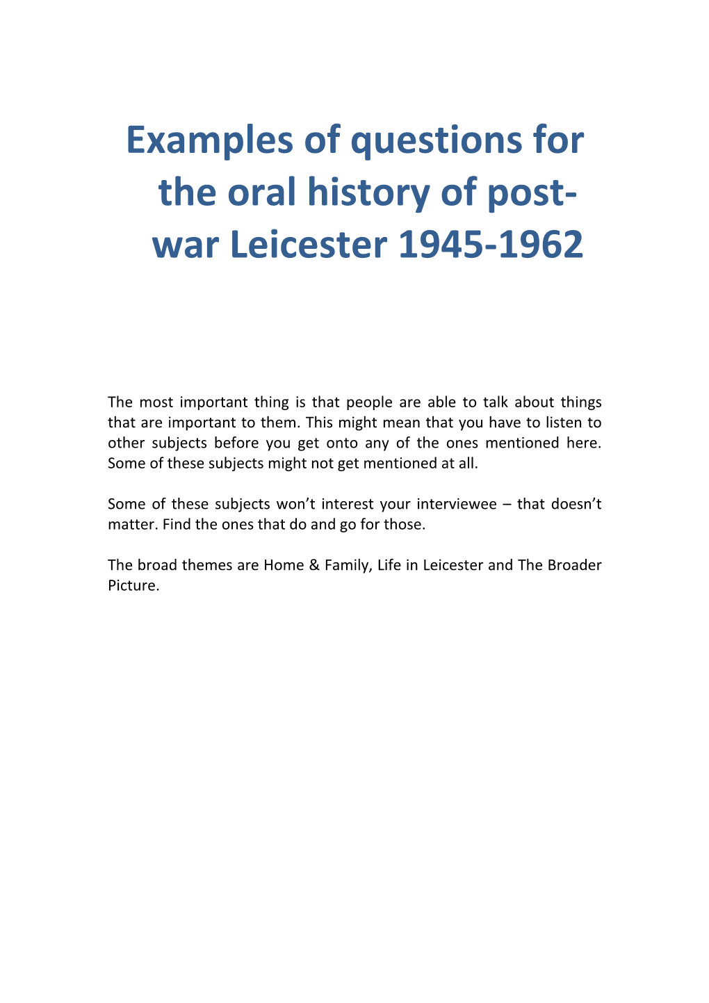 Examples of Questions for the Oral History of Post-War Leicester 1945-1962