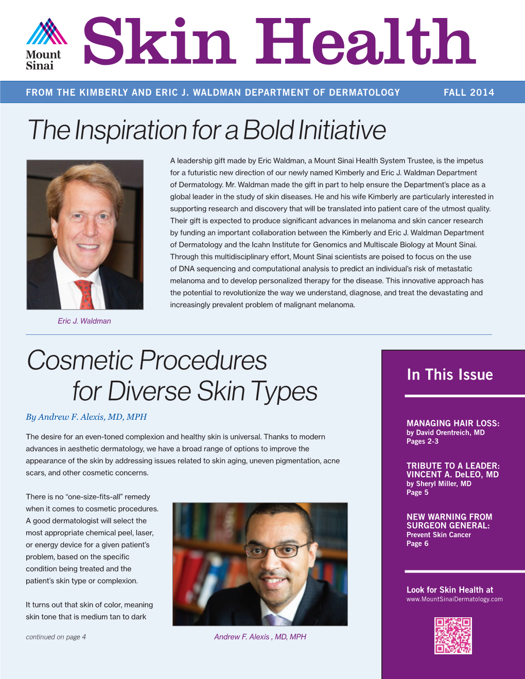 The Inspiration for a Bold Initiative Cosmetic Procedures for Diverse