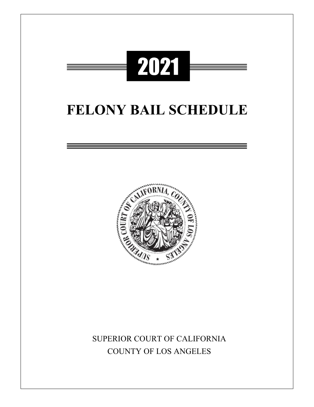 Felony Bail Schedule