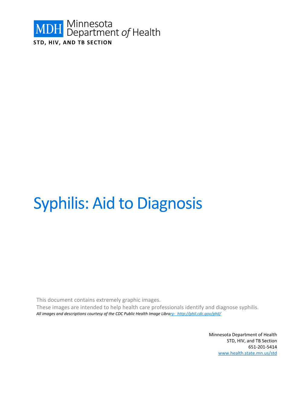 Syphilis: Aid to Diagnosis