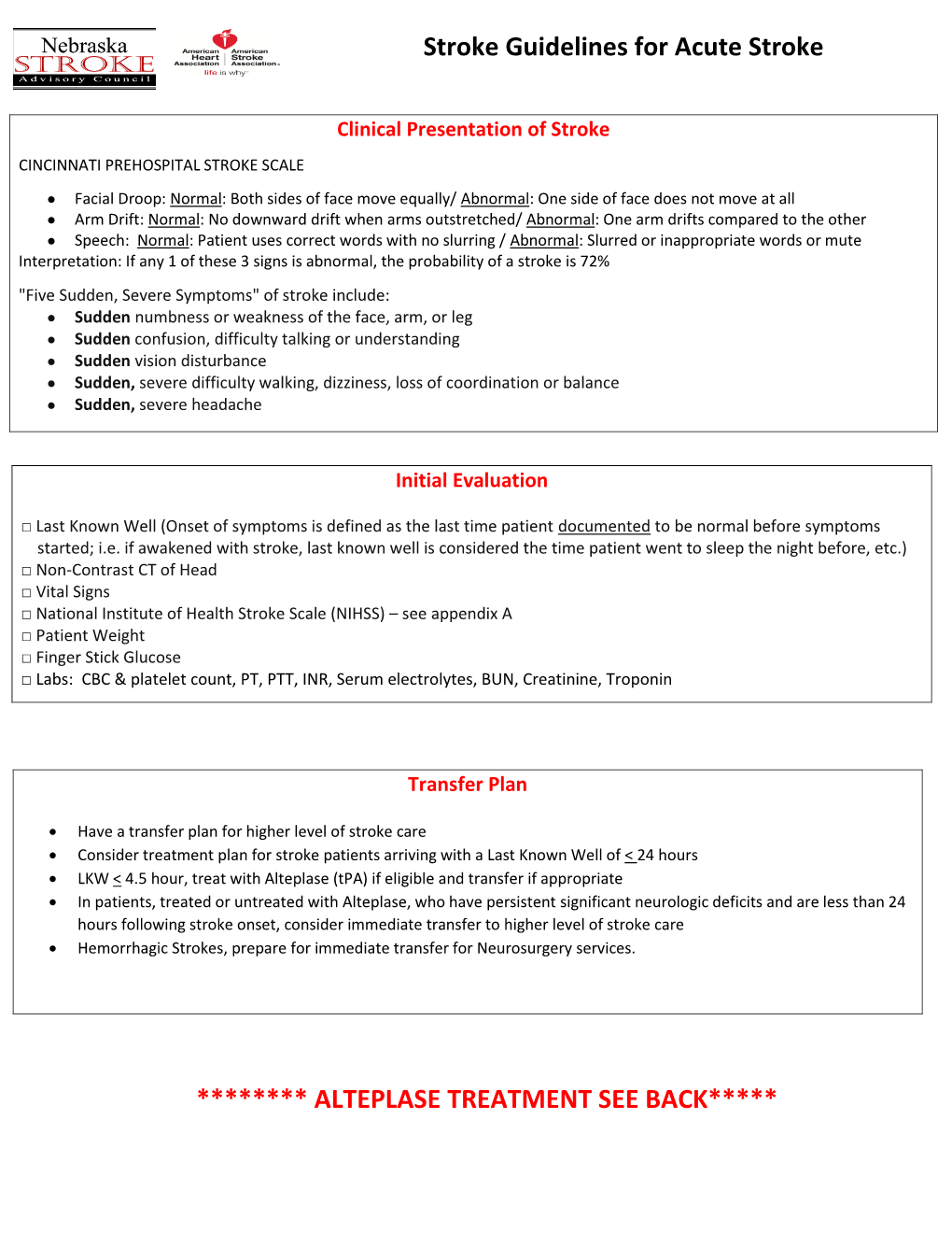 Stroke Guidelines for Acute Stroke ******** ALTEPLASE TREATMENT