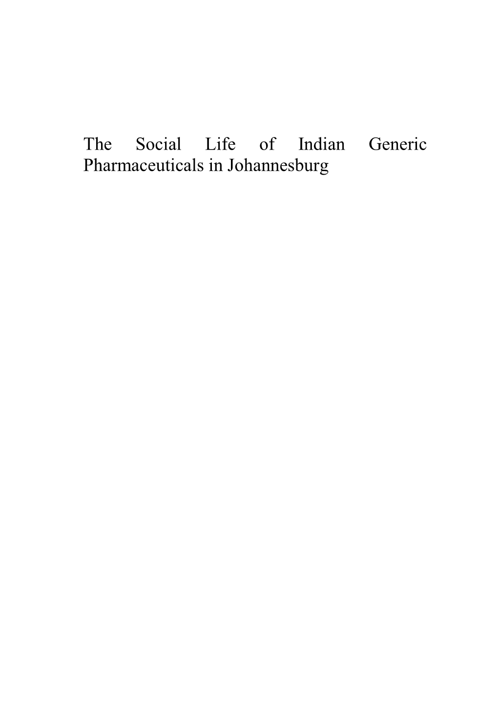 The Social Life of Indian Generic Pharmaceuticals in Johannesburg