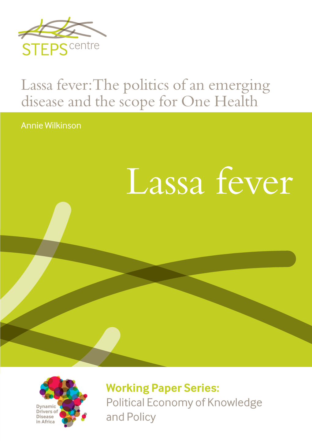 Lassa Fever: the Politics of an Emerging Disease and the Scope for One Health