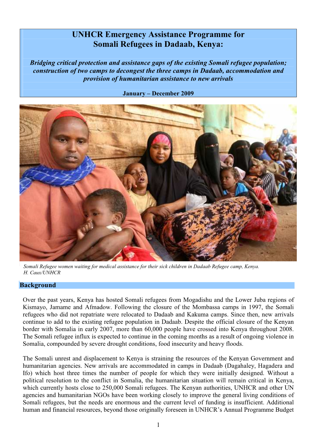 UNHCR Emergency Assistance for Somali Refugees in Dadaab 2009