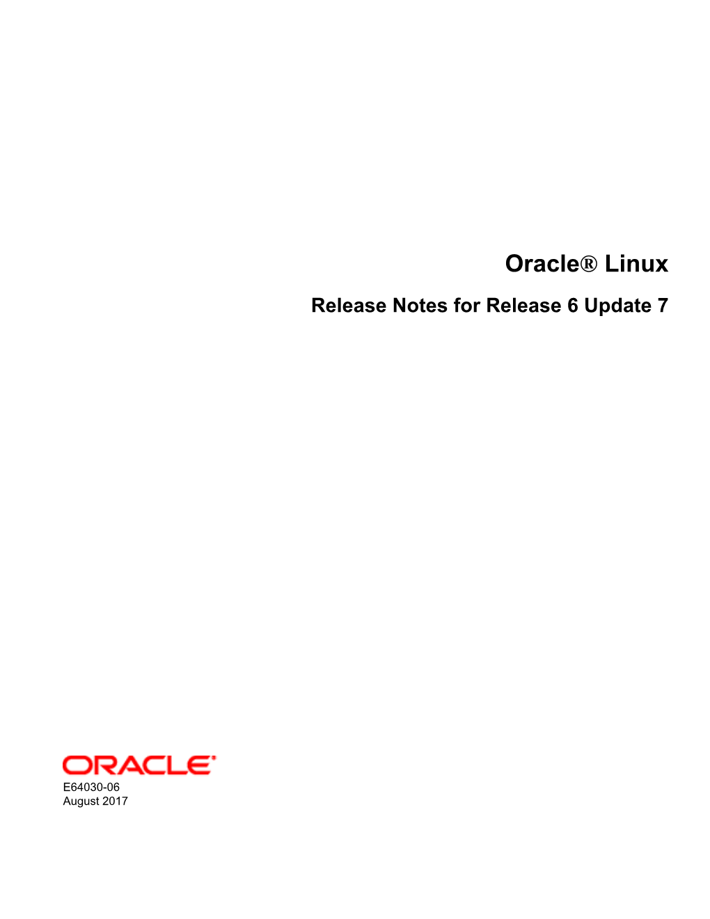 Oracle® Linux Release Notes for Release 6 Update 7