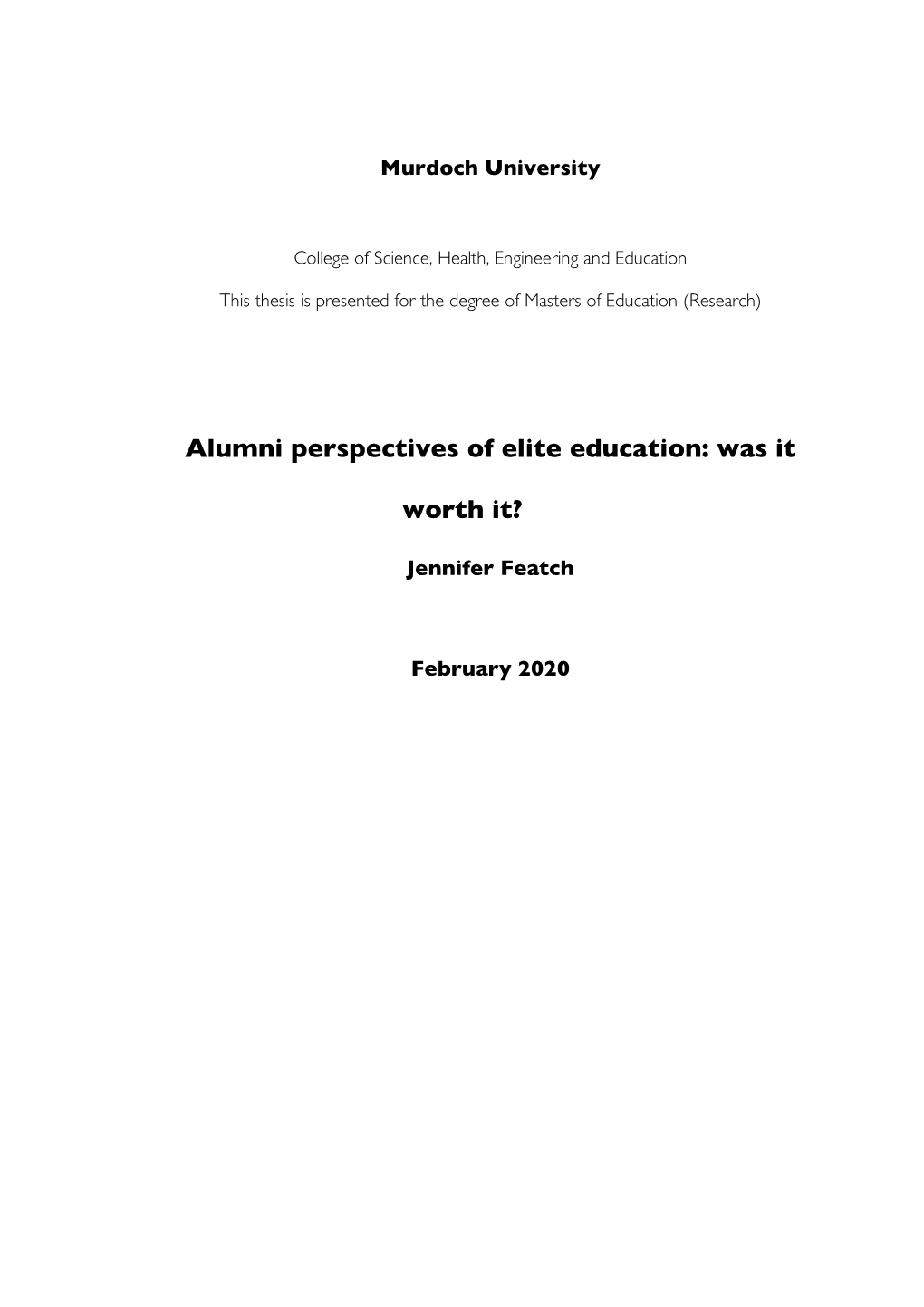 Alumni Perspectives of Elite Education: Was It