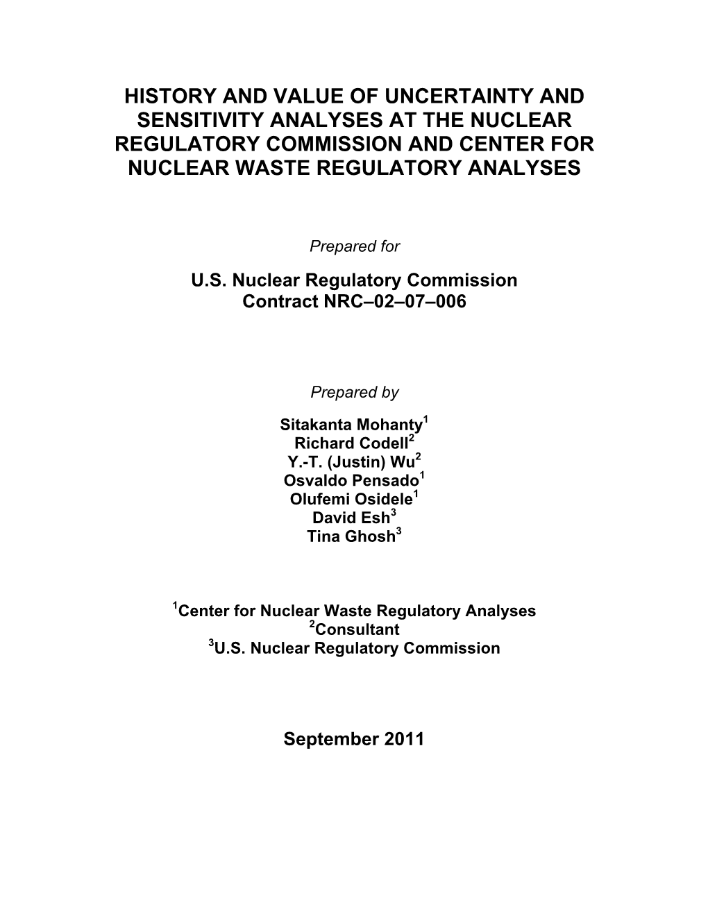 History and Value of Uncertainty and Sensitivity Analyses at the Nuclear Regulatory Commission and Center for Nuclear Waste Regulatory Analyses