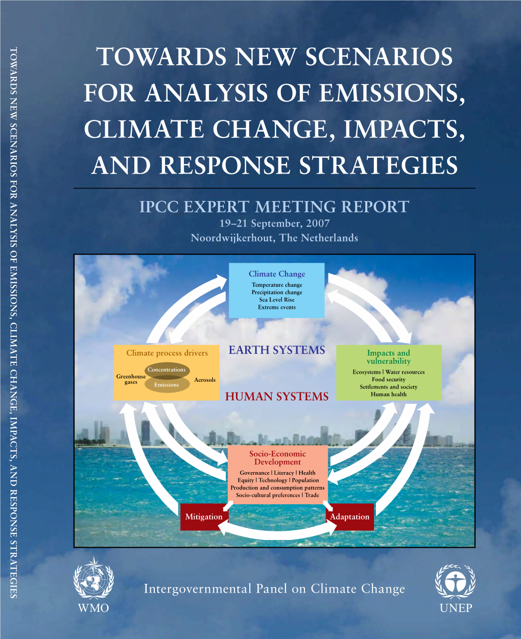 IPCC EXPERT MEETING REPORT 19–21 September, 2007 Noordwijkerhout, the Netherlands