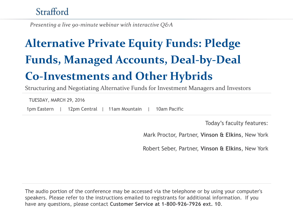 Alternative Private Equity Funds: Pledge Funds, Managed Accounts, Deal-By-Deal Co-Investments and Other Hybrids