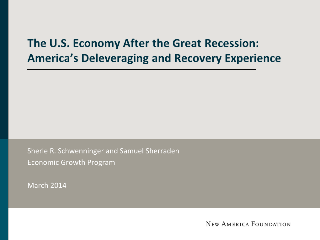 America's Deleveraging and Recovery Experience