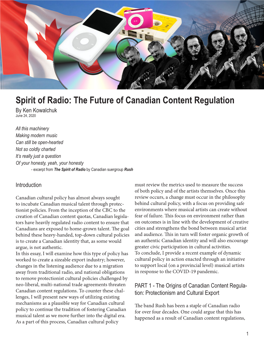 Spirit of Radio: the Future of Canadian Content Regulation by Ken Kowalchuk June 24, 2020