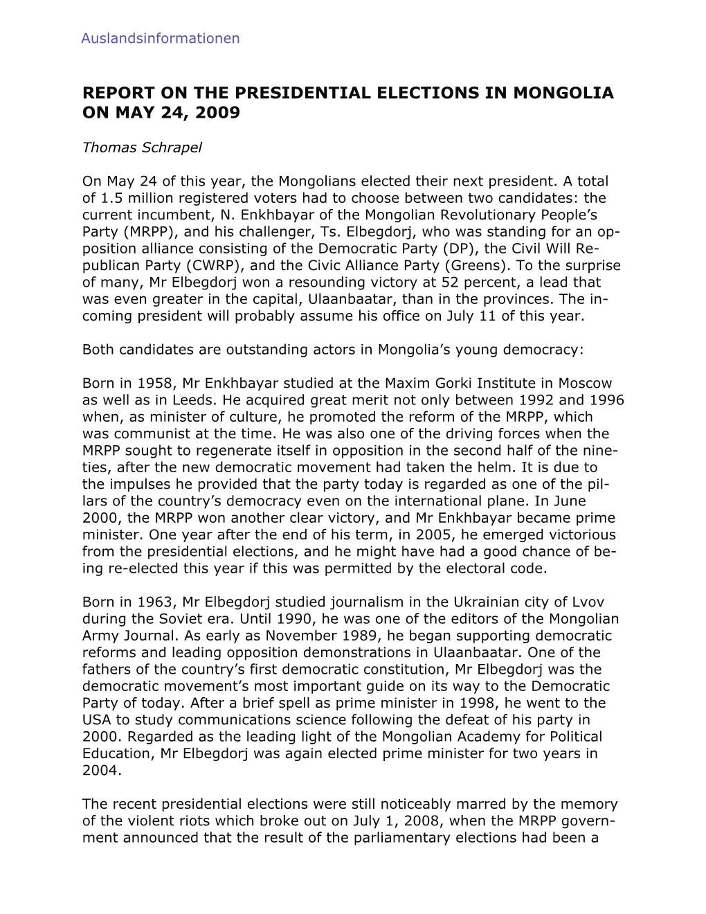 Report on the Presidential Elections in Mongolia on May 24, 2009