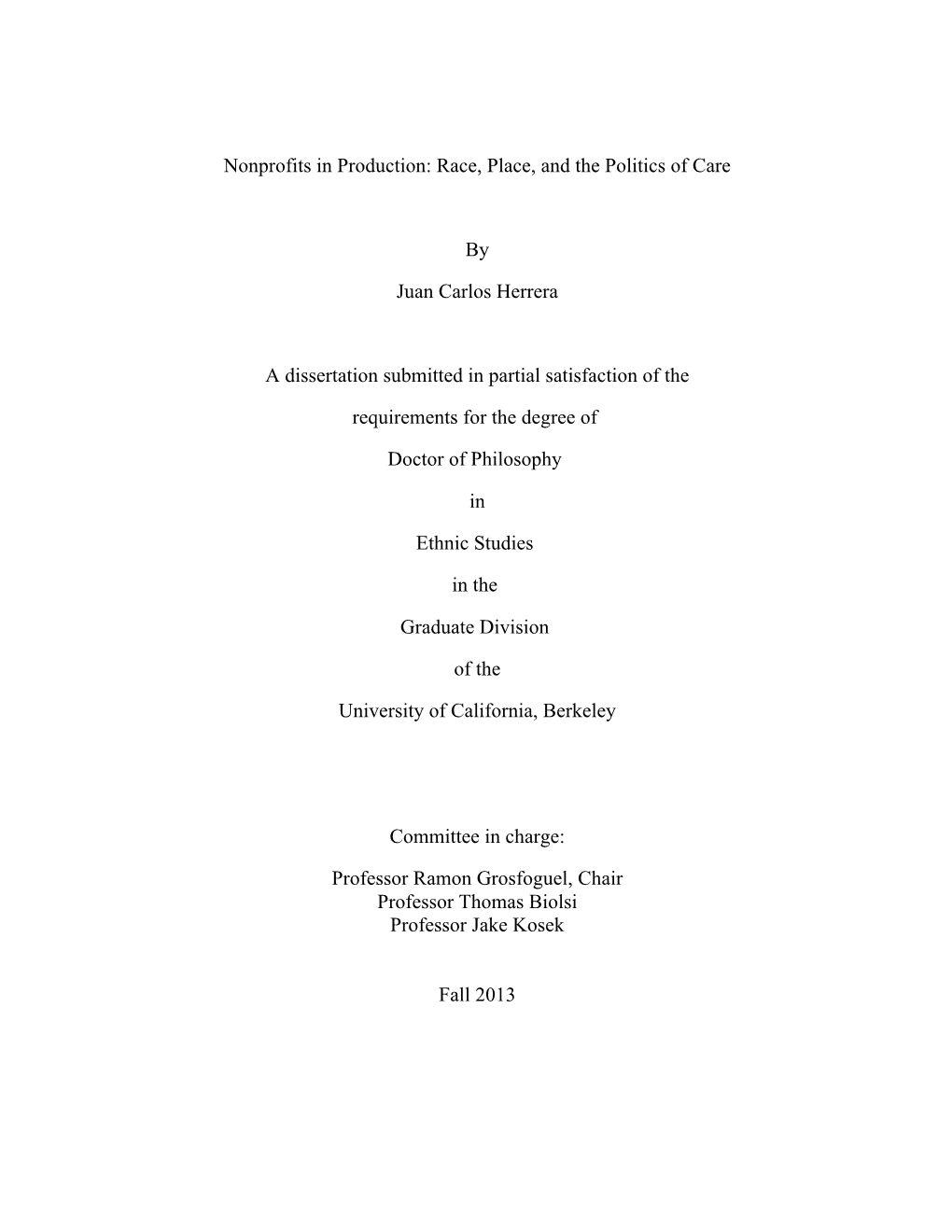 Nonprofits in Production: Race, Place, and the Politics of Care by Juan