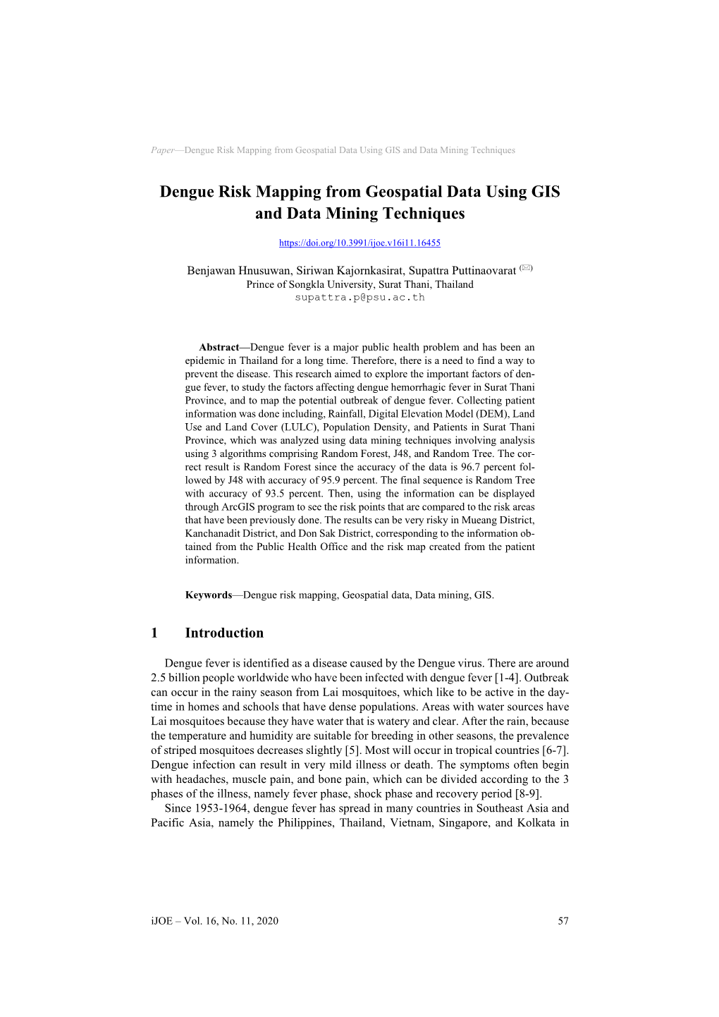 Dengue Risk Mapping from Geospatial Data Using GIS and Data Mining Techniques