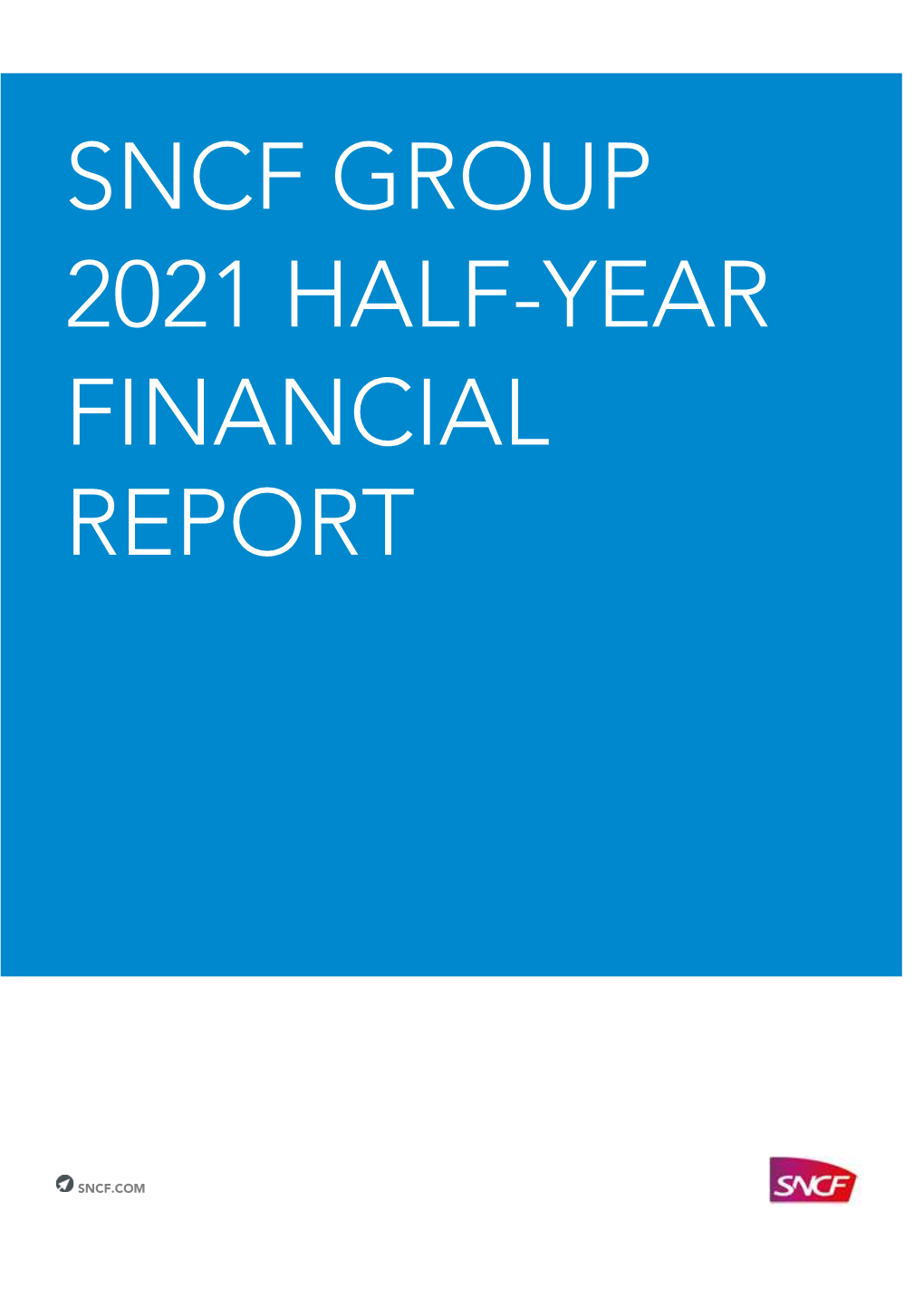 Financial Report 30 June 2021 SNCF Group Avec Rapport