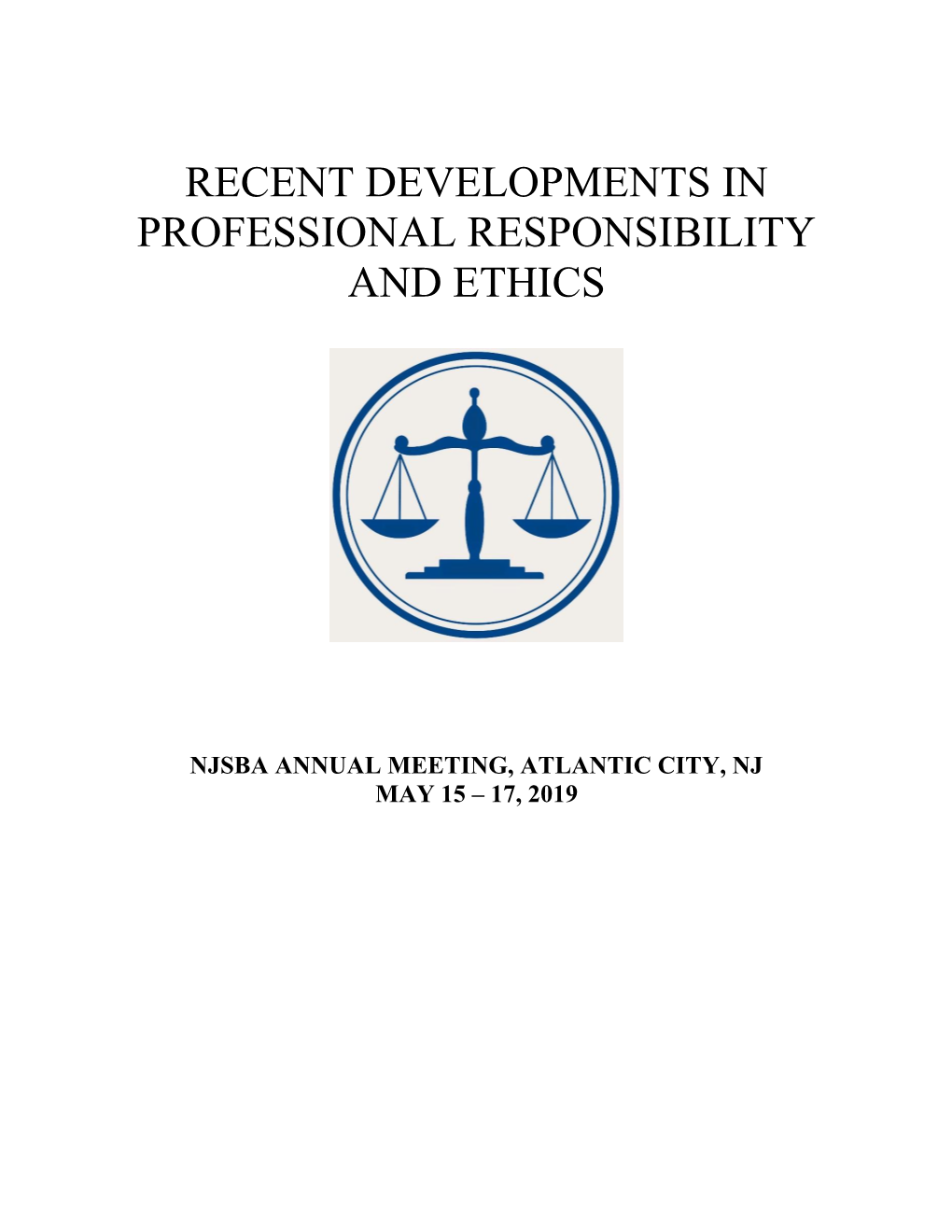 Recent Developments in Professional Liability and Ethics.Pdf