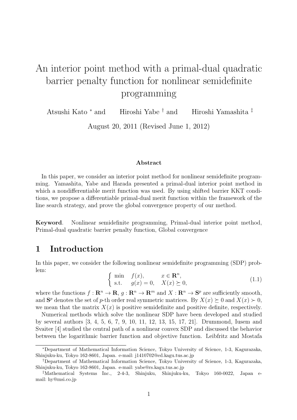 An Interior Point Method with a Primal-Dual Quadratic Barrier Penalty Function for Nonlinear Semidefinite Programming