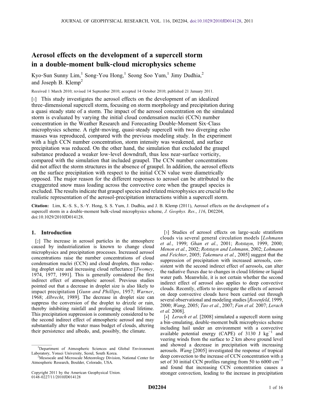 Aerosol Effects on the Development of a Supercell Storm in a Double