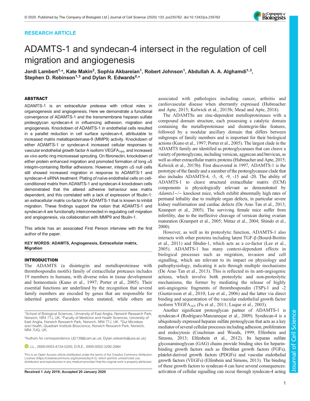 ADAMTS-1 and Syndecan-4 Intersect in the Regulation of Cell Migration and Angiogenesis Jordi Lambert1,*, Kate Makin2, Sophia Akbareian1, Robert Johnson1, Abdullah A