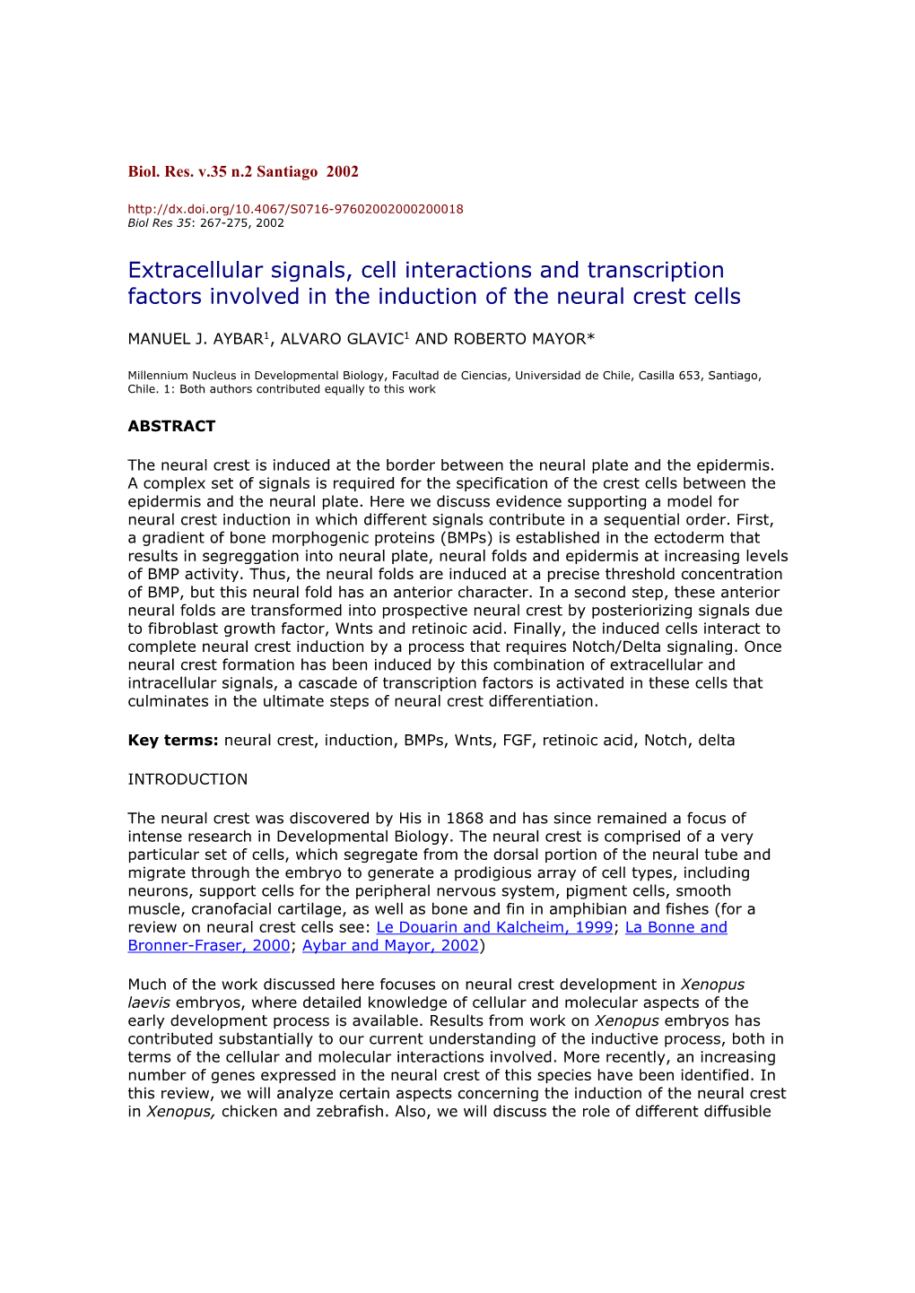 Extracellular Signals, Cell Interactions and Transcription Factors Involved in the Induction of the Neural Crest Cells