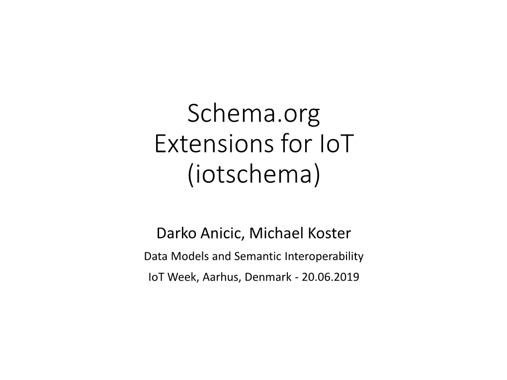 Schema.Org Extensions for Iot (Iotschema)