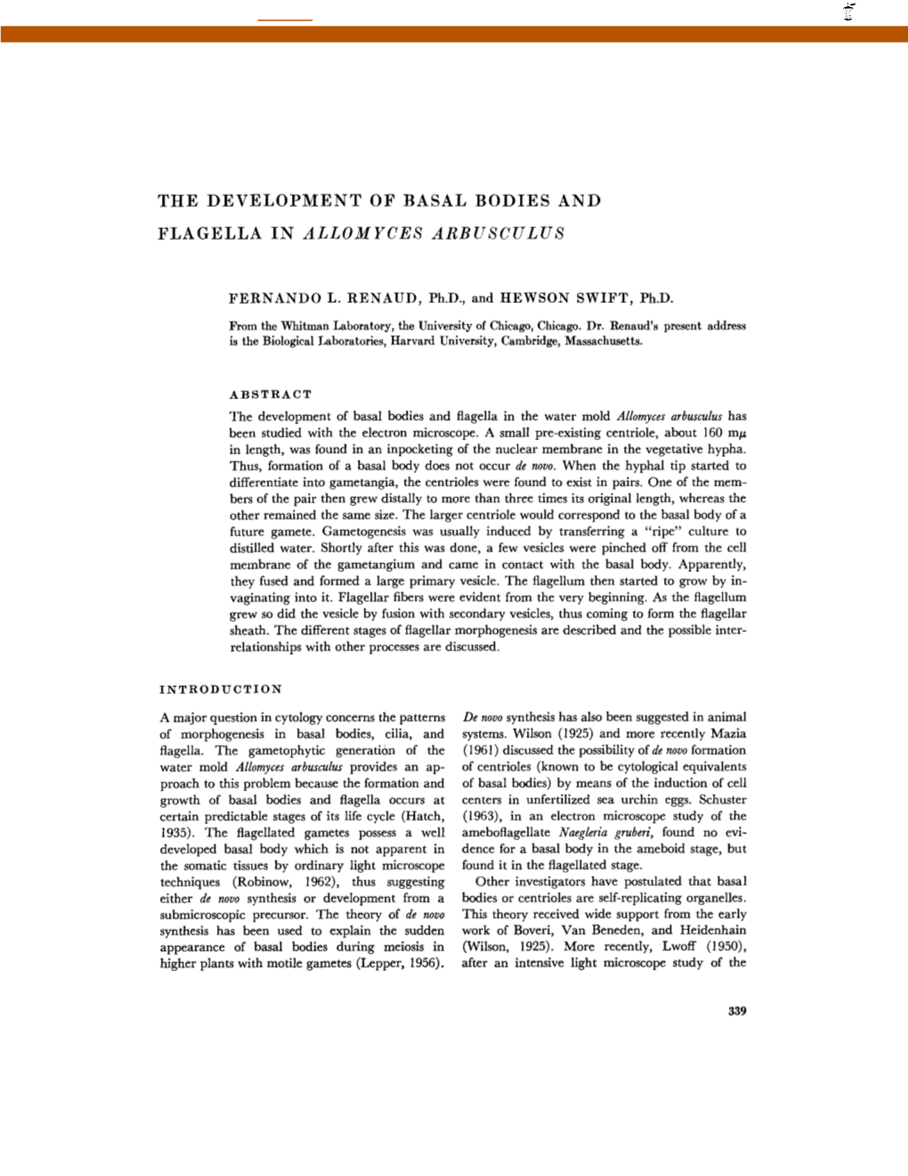 The Development of Basal Bodies and Flagella in the Water Mold Allomyces Arbusculus Has Been Studied with the Electron Microscope