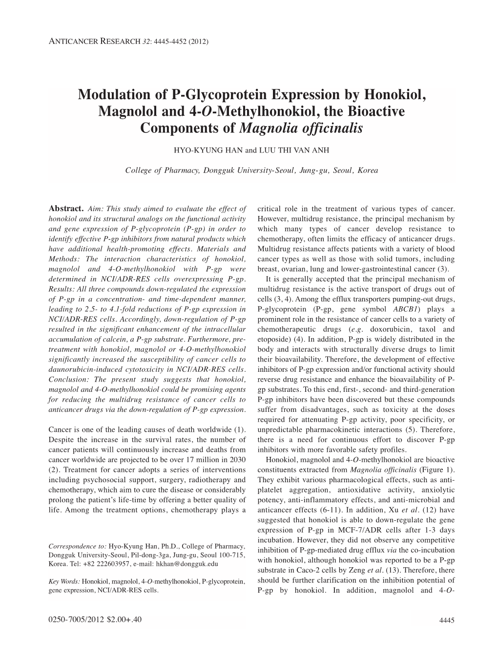 Modulation of P-Glycoprotein Expression by Honokiol, Magnolol and 4-O-Methylhonokiol, the Bioactive Components of Magnolia Officinalis