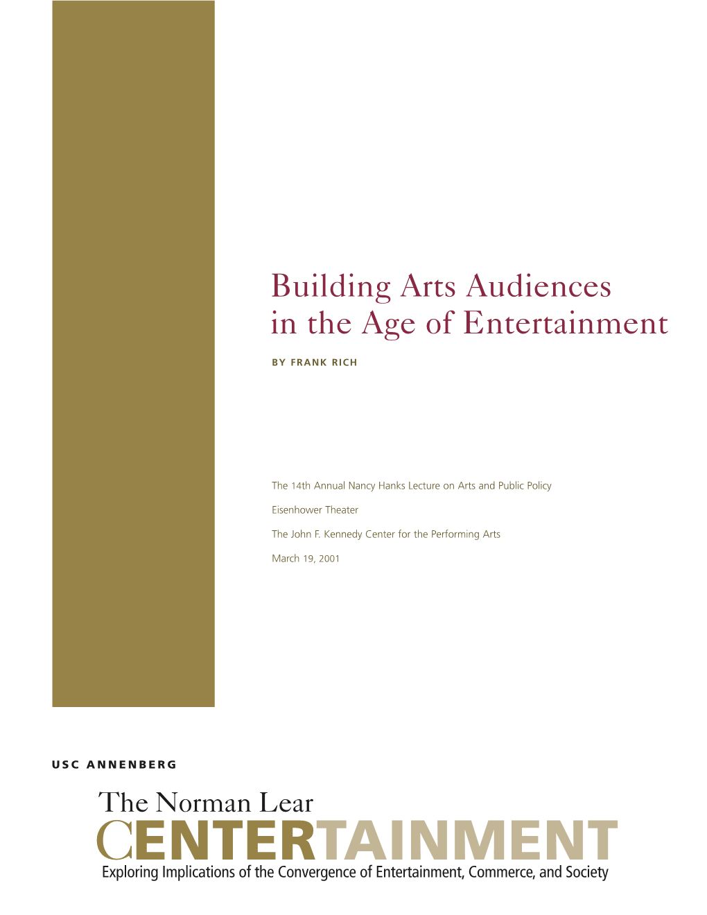 Building Arts Audiences in the Age of Entertainment