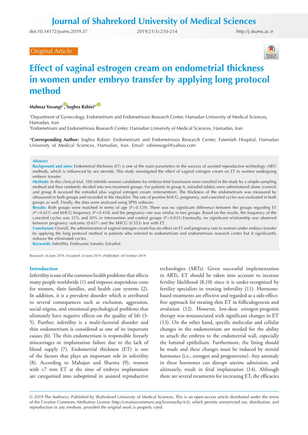 Effect of Vaginal Estrogen Cream on Endometrial Thickness in Women Under Embryo Transfer by Applying Long Protocol Method