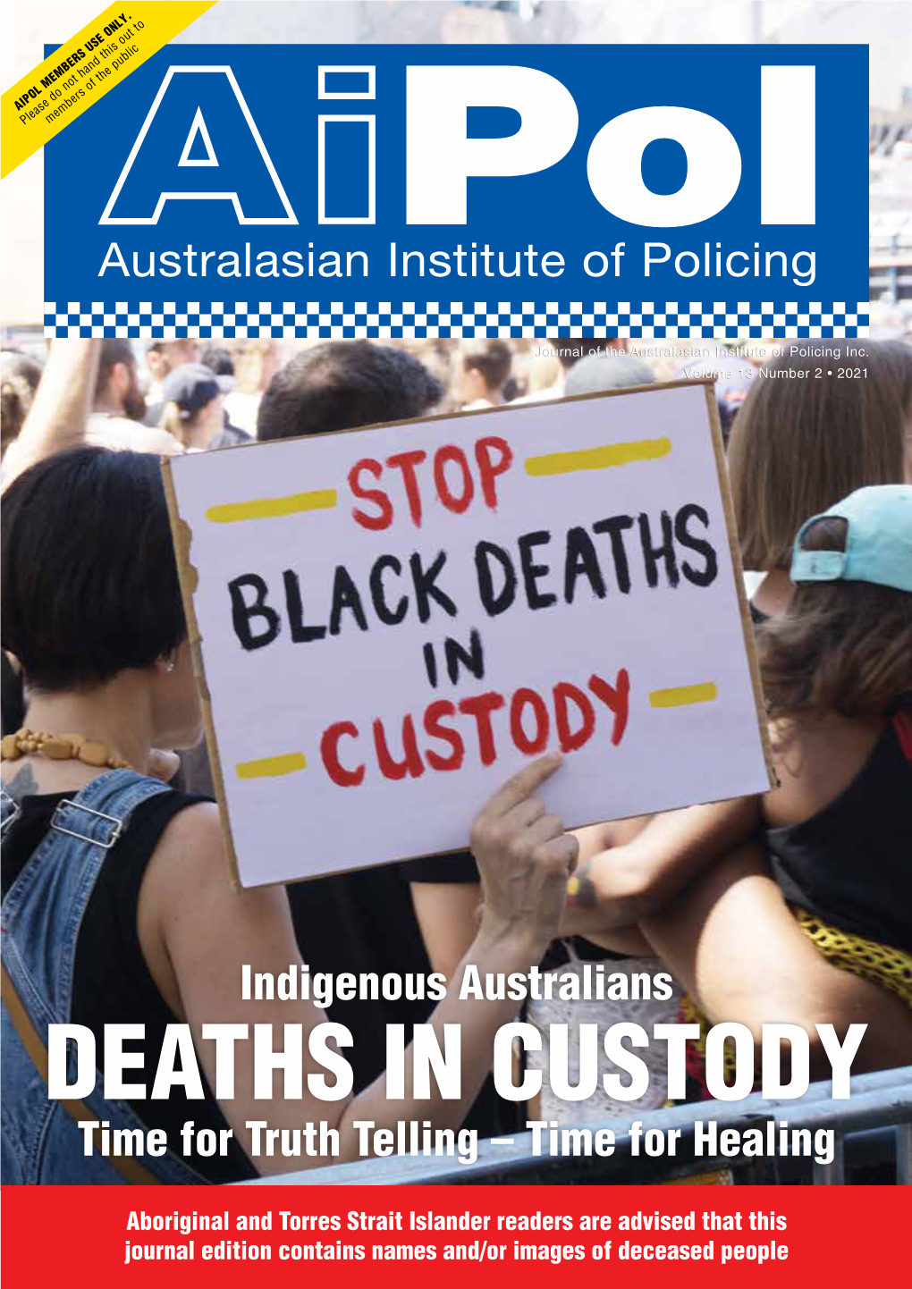 DEATHS in CUSTODY Time for Truth Telling – Time for Healing