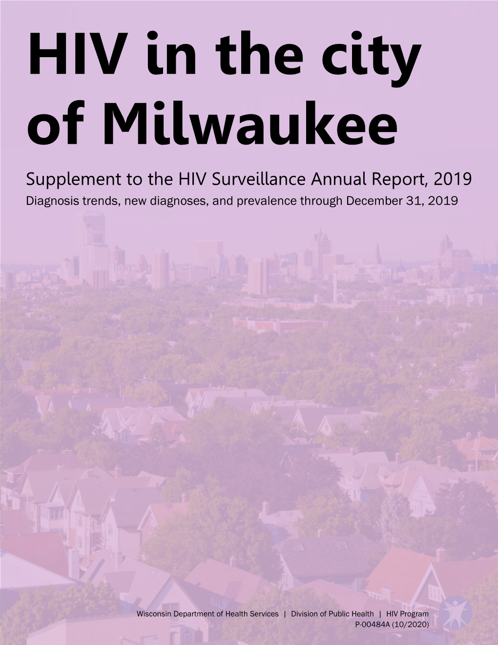 HIV in the City of Milwaukee