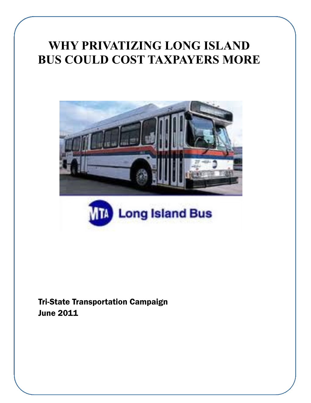 Why Privatizing Long Island Bus Could Cost Taxpayers More