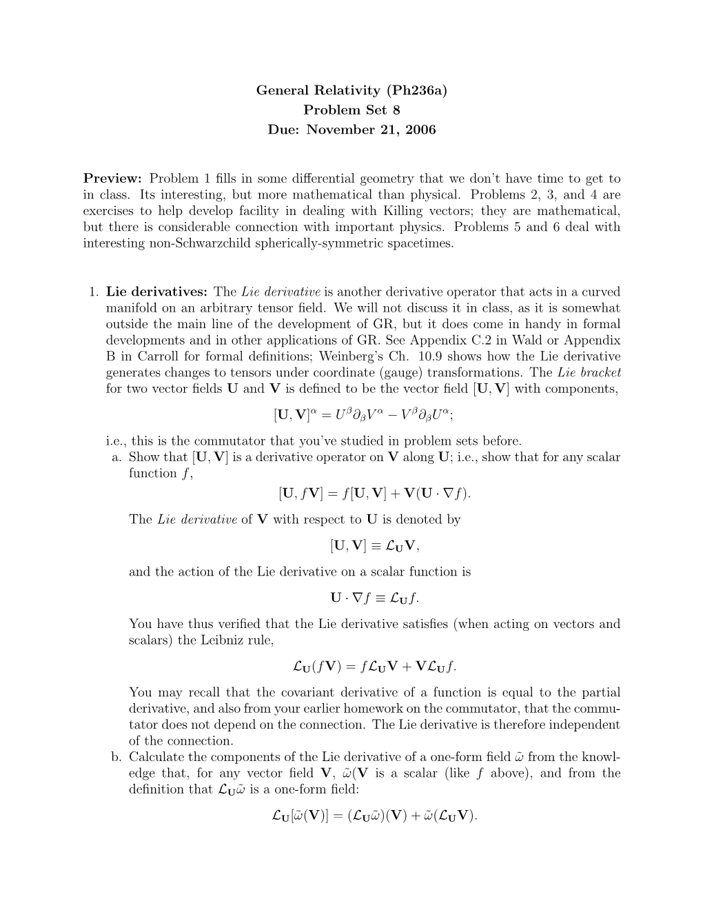 General Relativity (Ph236a) Problem Set 8 Due: November 21, 2006 Preview