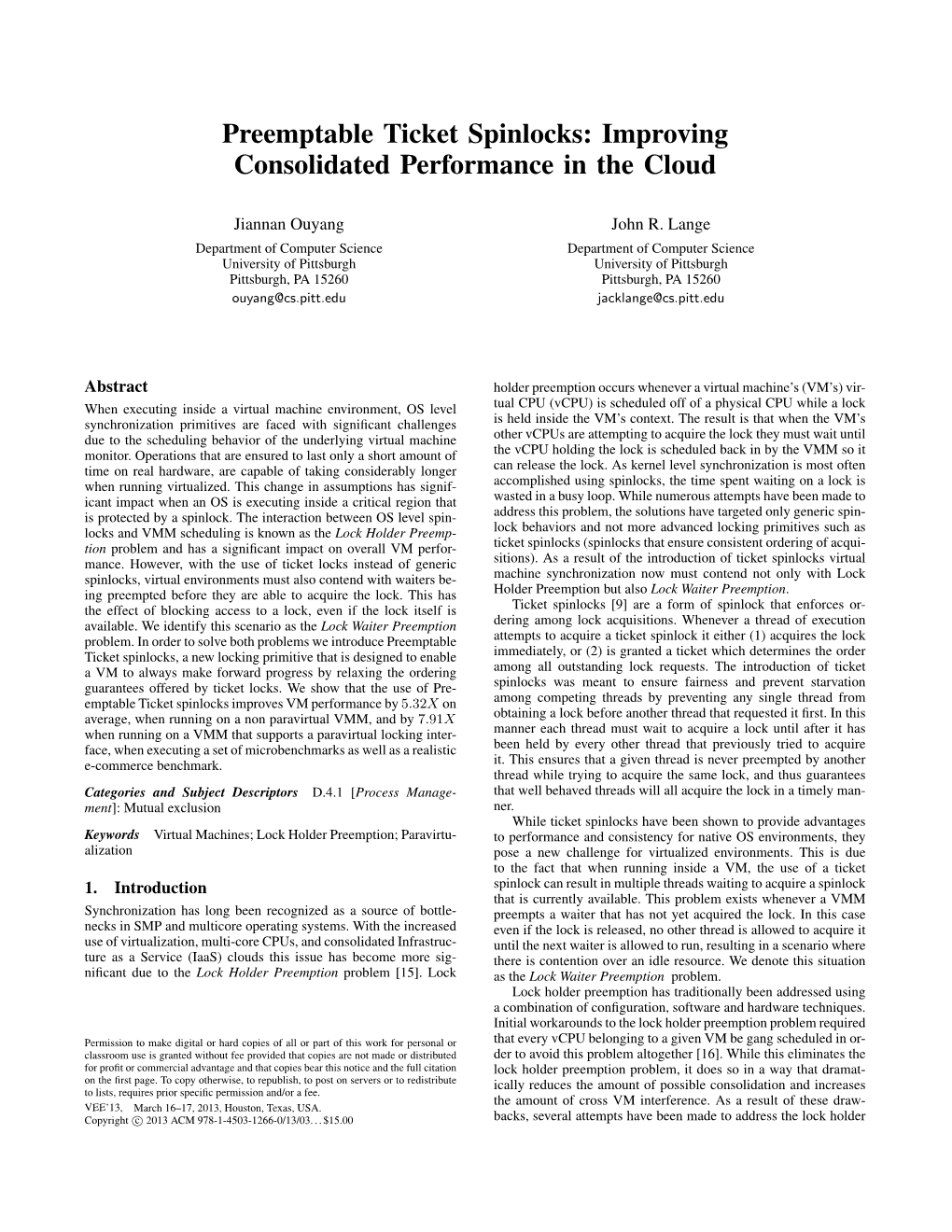 Preemptable Ticket Spinlocks: Improving Consolidated Performance in the Cloud