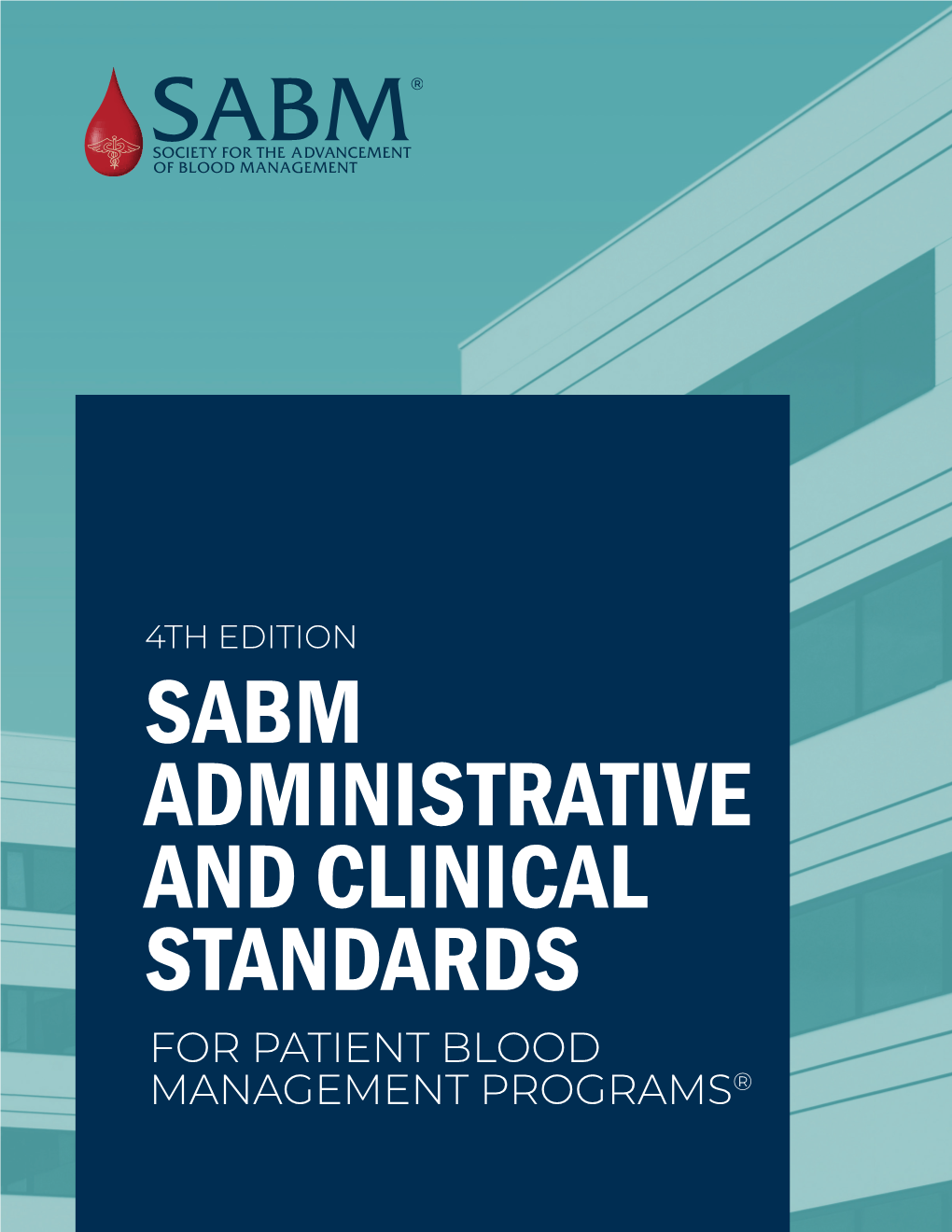 Sabm Administrative and Clinical Standards for Patient Blood Management Programs® Table of Contents