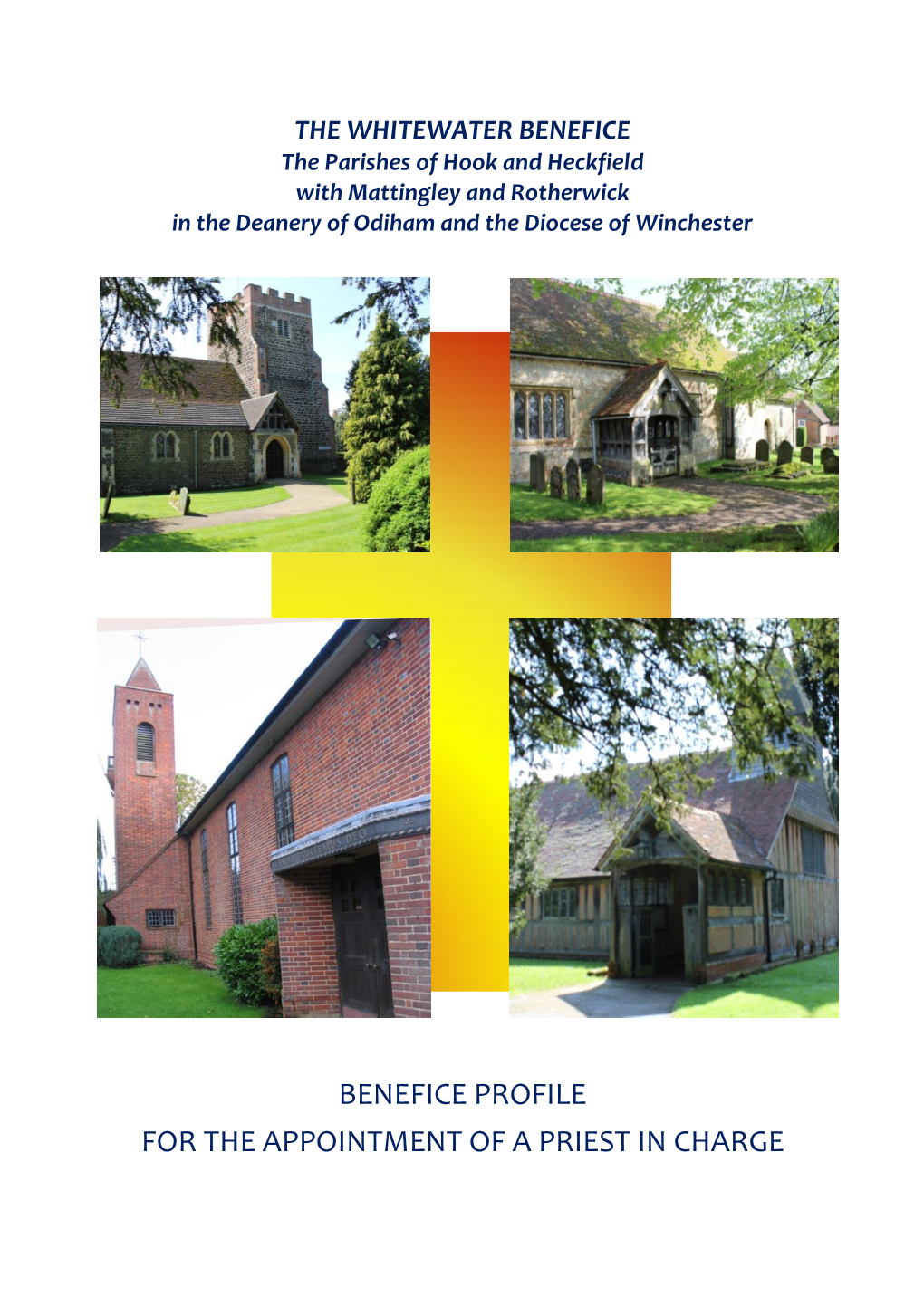 The Parishes of Hook and Heckfield with Mattingley and Rotherwick in the Deanery of Odiham and the Diocese of Winchester